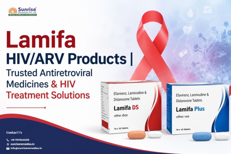 Lamifa HIV/ARV Products | Trusted Antiretroviral Medicines & HIV Treatment Solutions