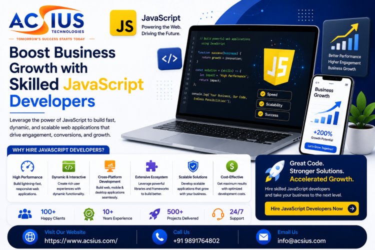 Boost Business Growth with Skilled JavaScript Developers