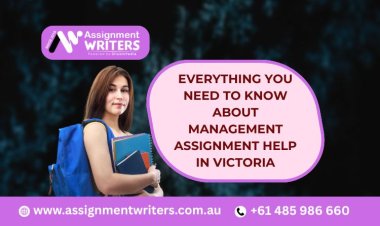 Everything You Need to Know About Management Assignment Help in Victoria