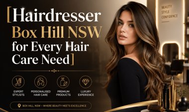 Hairdresser Box Hill NSW for Every Hair Care Need