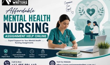 Affordable Mental Health Nursing Assignment Help Online for Academic Success