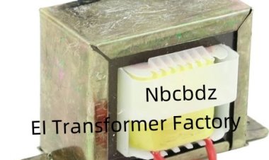 Why Is Nbcbdz EI Transformer Factory Important For Power Equipment Selection