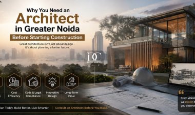 Why You Need an Architect in Greater Noida Before Starting Construction
