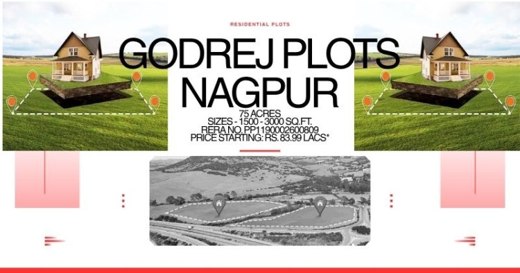 Godrej Rivershore Estate Nagpur: A Smart Investment for Modern Living