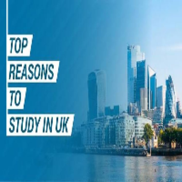 What Are the Benefits of Studying in the UK for an International Student