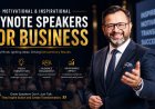 Motivational & Inspirational Keynote Speakers for Business | Growth & Leadership Guide