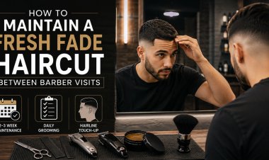 How to Maintain a Fresh Fade Haircut Between Barber Visits