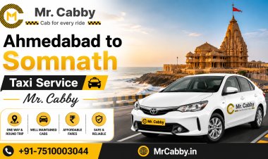 Book Ahmedabad to Somnath Taxi Service – Easy, Safe & Affordable Travel