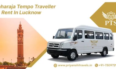 How to Book a Maharaja Tempo Traveller on Rent in Lucknow