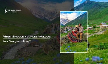 What Should Couples Include in a Georgia Holiday?