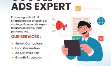 Why Partner With Nikhil Sharma for Expert-Level Google Ads Expert Strategies?
