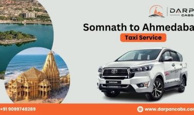 Somnath to Ahmedabad Cab Service via Darpan Cabs
