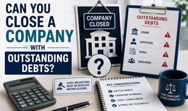 Can You Close a Company with Outstanding Debts?