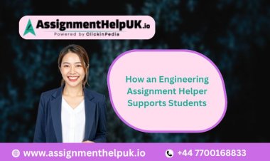 How an Engineering Assignment Helper Supports Students
