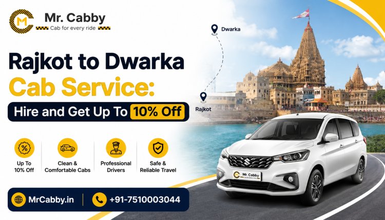 Rajkot to Dwarka Cab Service: Distance, Fare, Travel Time & Booking Tips