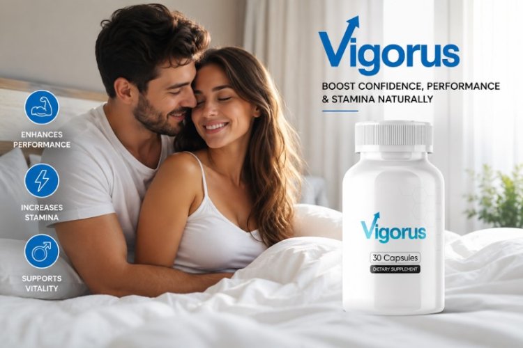 Vigorus Reviews (2026 Buyer Guide!) – Does It Really Increase Performance?