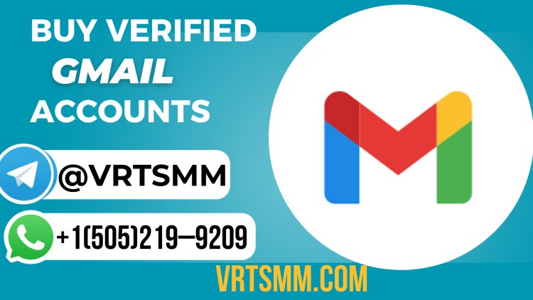 Get Verified Gmail Accounts for Business & Personal Use: A Complete Guide