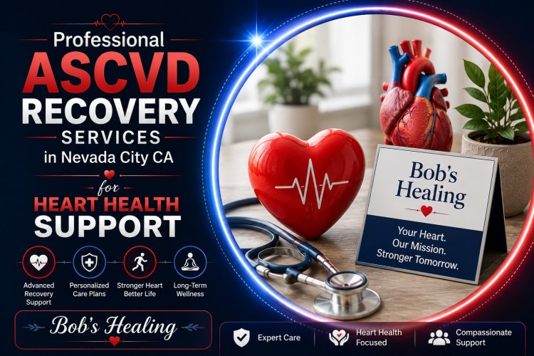 Professional ASCVD Recovery Services in Nevada City CA for Heart Health Support