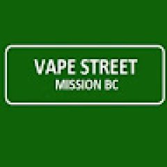 Vape Street Mission BC 1