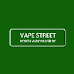 Vape Street North Vancouver Lynn Valley BC