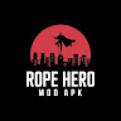 Rope Hero Mod APK